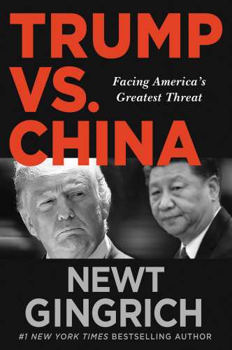 Trump vs. China: Facing America’s Greatest Threat