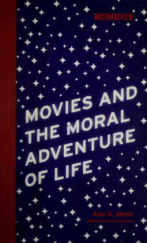 Movies and the Moral Adventure of Life