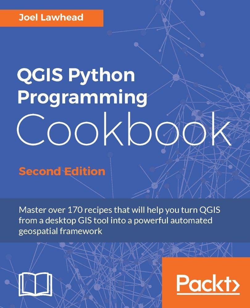 QGIS Python Programming Cookbook