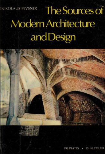 The Sources of Modern Architecture and Design