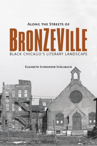 Along the Streets of Bronzeville: Black Chicago’s Literary Landscape