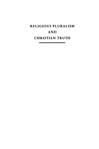 Religious pluralism and christian truth