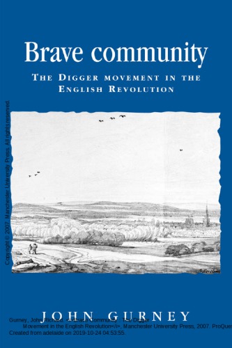 Brave Community: The Digger Movement in the English Revolution