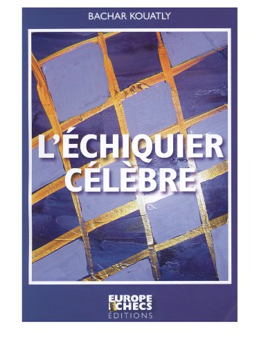 L’échiquier célèbre