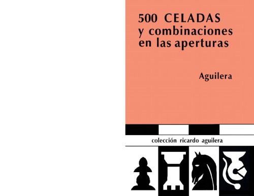 500 celadas y combinaciones en las aperturas