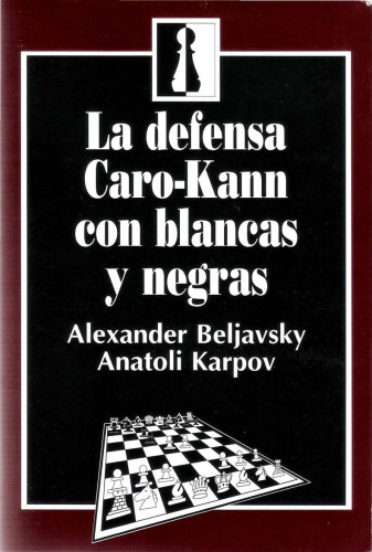 La defensa Caro-Kann con blancas y negras