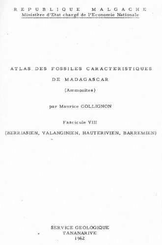 Atlas du fossiles caractéristiques de Madagascar. Fasc.8. (Berriassian, Valanginien, Hauterivien, Barremien)