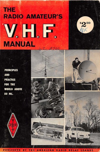 The radio amateur’s VHF manual : a manual of amateur radio communication on the frequencies above 50 megacycles