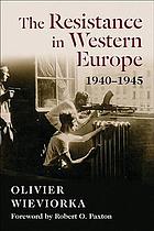 The resistance in Western Europe 1940-1945