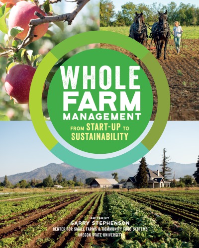 Whole Farm Management: From Start-Up to Sustainability