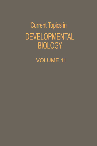 Current Topics in Developmental Biology, Vol. 11