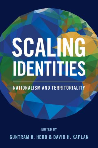 Scaling Identities: Nationalism and Territoriality