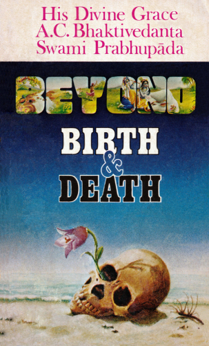 Beyond Birth and Death