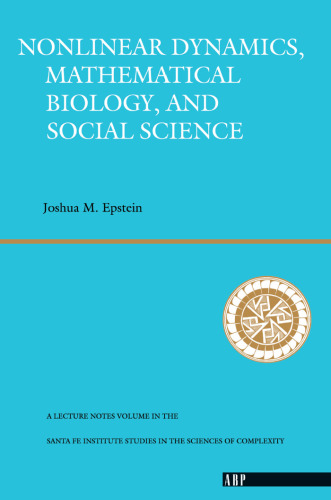 Nonlinear Dynamics, Mathematical Biology, And Social Science