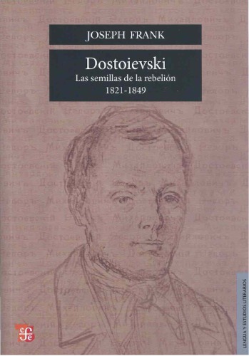 Dostoievski: Las semillas de la rebelión 1821-1849