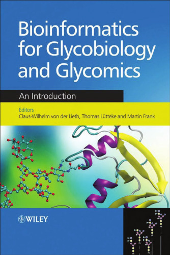 Bioinformatics for Glycobiology and Glycomics: An Introduction