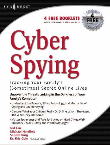 Cyber Spying: Tracking Your Family's (Sometimes) Secret Online Lives