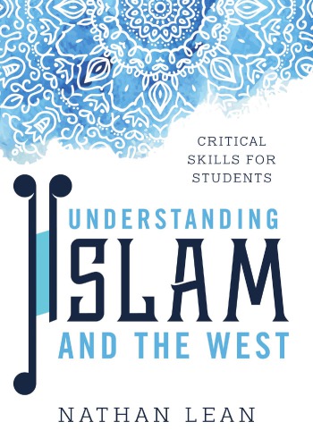 Understanding Islam and the West: Critical Skills for Students