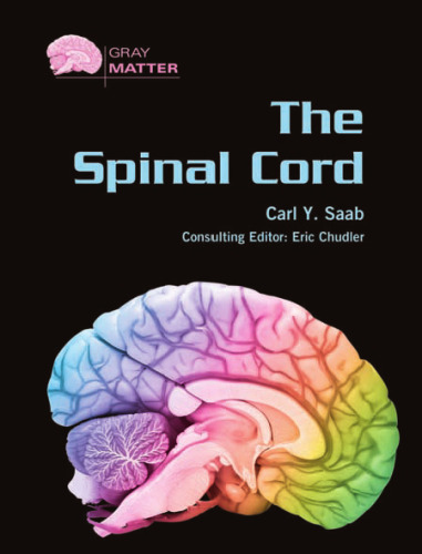 The Spinal Cord (Gray Matter)