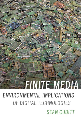 Finite Media: Environmental Implications of Digital Technologies