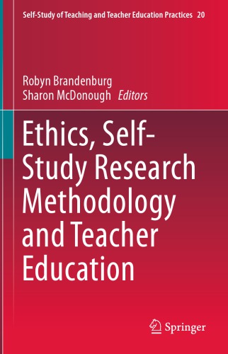 Ethics, Self-Study Research Methodology And Teacher Education