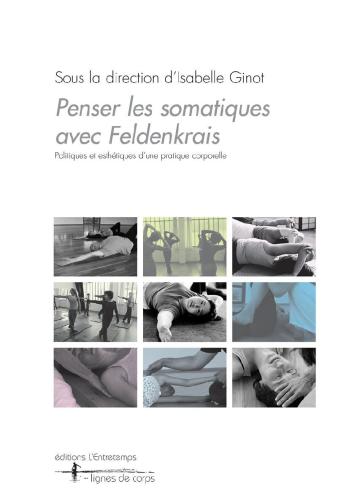 Penser les somatiques avec Feldenkrais