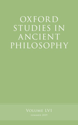 Oxford studies in ancient philosophy. Volume LVI, Summer 2019