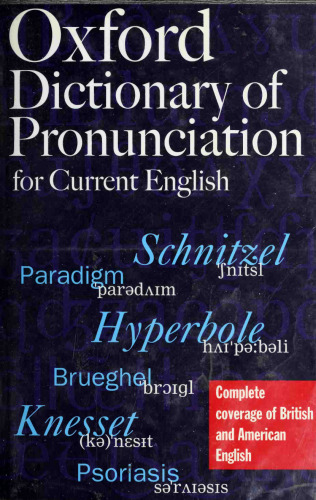 The Oxford Dictionary of Pronunciation for Current English