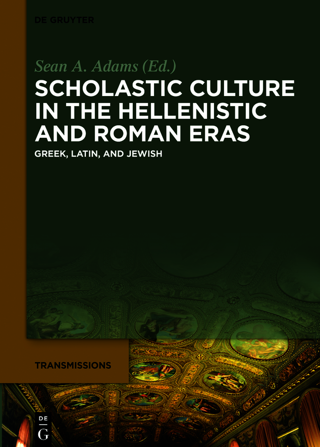 Scholastic Culture in the Hellenistic and Roman Eras