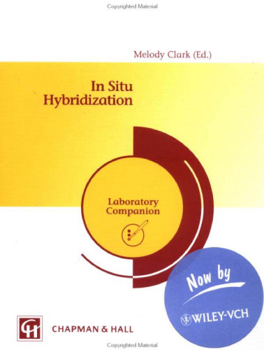 In Situ Hybridization: Laboratory Companion