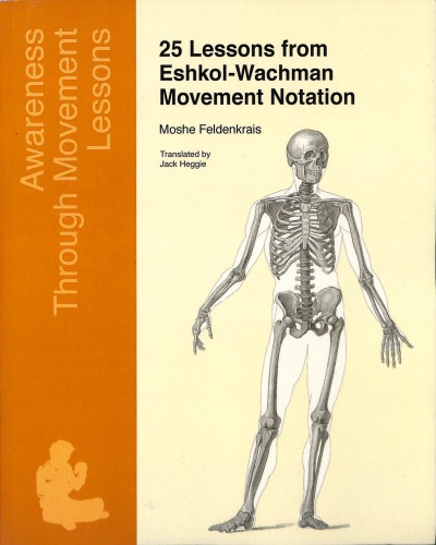 25 Lessons from Eshkol-Wachman Movement Notation