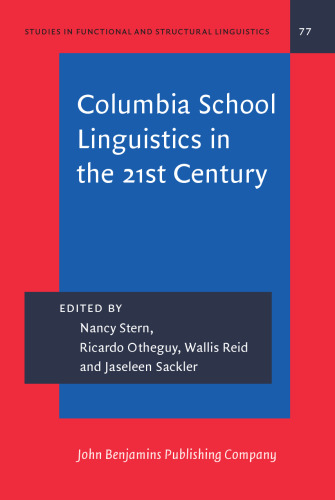 Columbia School linguistics in the 21st century