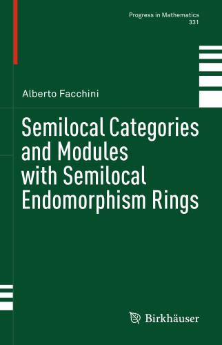 Semilocal Categories and Modules with Semilocal Endomorphism Rings