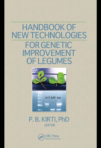 Handbook of New Technologies for Genetic Improvement of Legumes