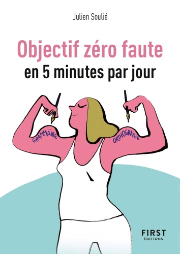 Objectif zéro faute en 5 minutes par jour