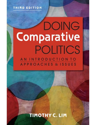 Doing Comparative Politics: an Introduction to Approaches & Issues