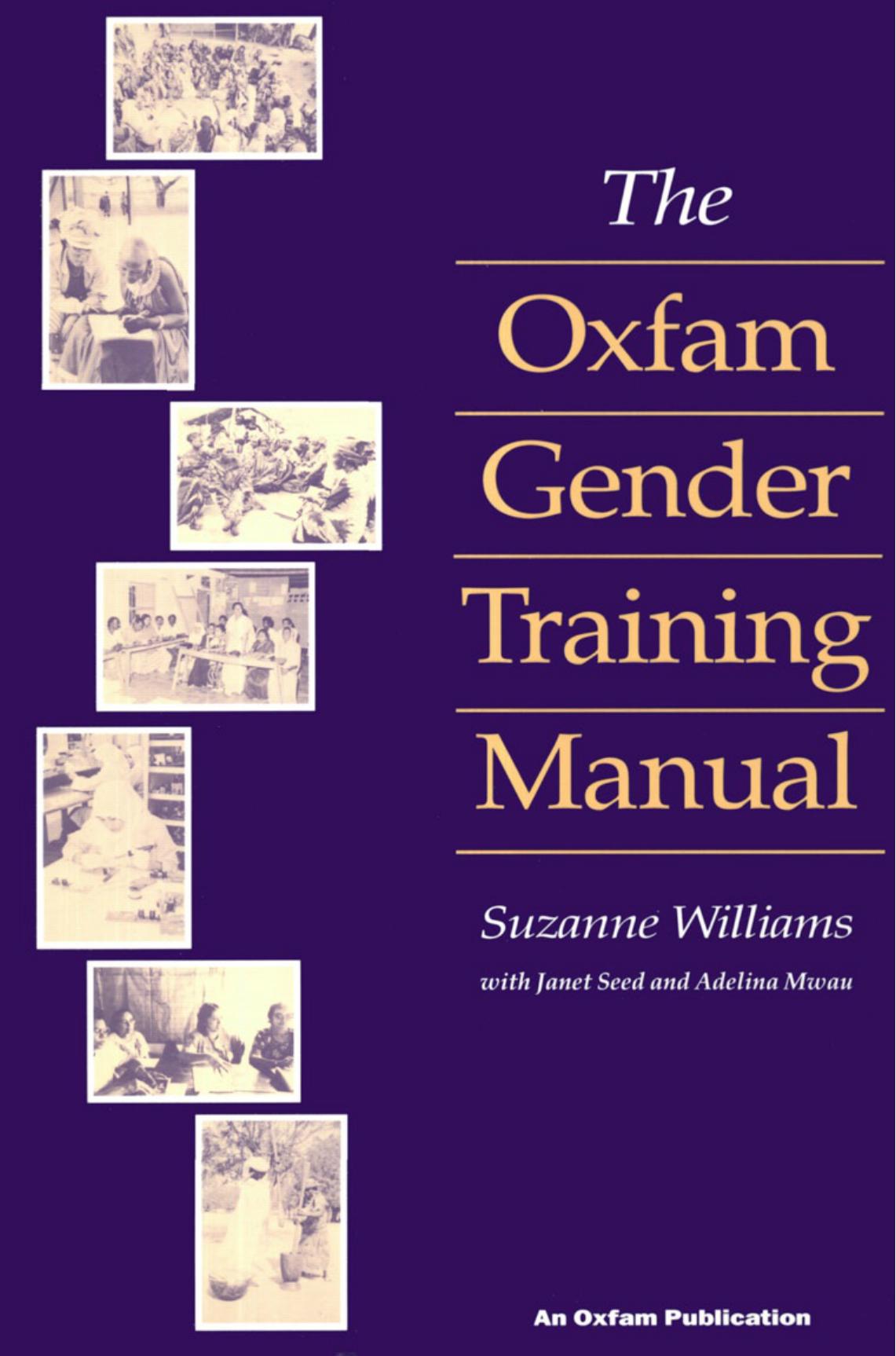 The Oxfam Gender Training Manual