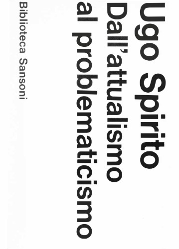 Dall’attualismo al problematicismo