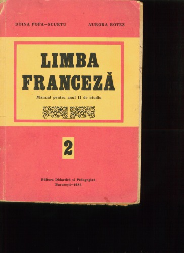 Limba franceză. Manual pentru anul II de studiu