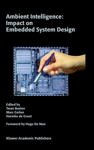 Ambient Intelligence - Impact on Embedded System Design