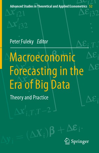 Macroeconomic Forecasting In The Era Of Big Data: Theory And Practice