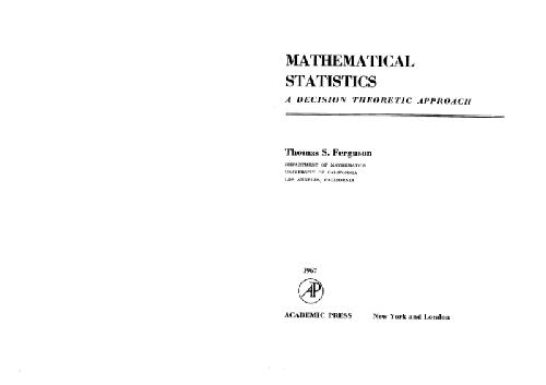 Mathematical Statistics. A Decision Theoretic Approach