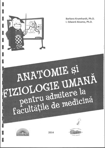 Anatomie Si Fiziologie Umana Pentru Admitere La Facultatile de Medicina Partea 1 Anatomia Omului