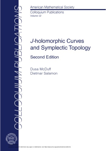 J-holomorphic Curves and Symplectic Topology (2nd)