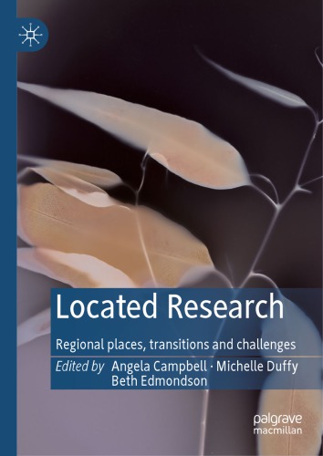 Located Research: Regional Places, Transitions And challenges