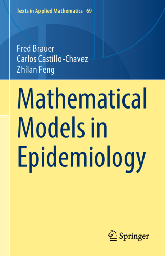 MATHEMATICAL MODELS IN EPIDEMIOLOGY.