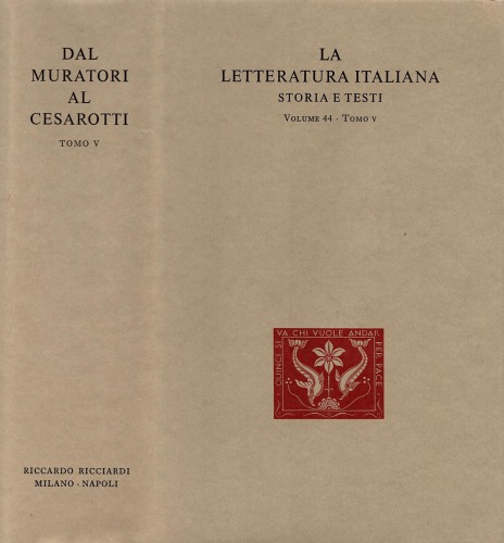 La letteratura italiana. Storia e testi. Dal Muratori al Cesarotti. Politici ed Economisti del primo Settecento