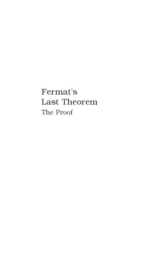 Fermat’s Last Theorem: The Proof