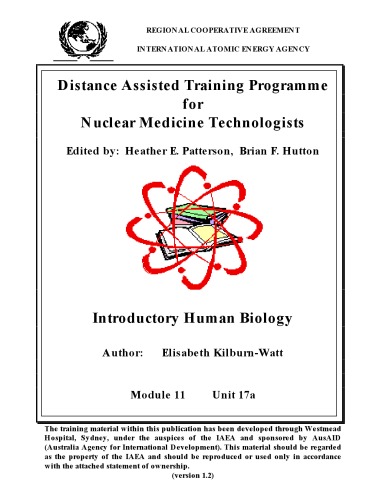 Introductory Human Biology (Distance Assisted Training Programme for Nuclear Medicine Technologists)