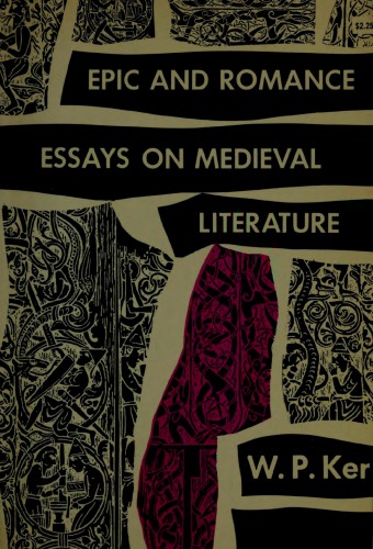 Epic and Romance: Essays on Medieval Literature